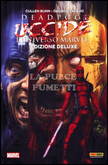 DEADPOOL UCCIDE L'UNIVERSO MARVEL - EDIZIONE DELUXE - 2A RISTAMPA